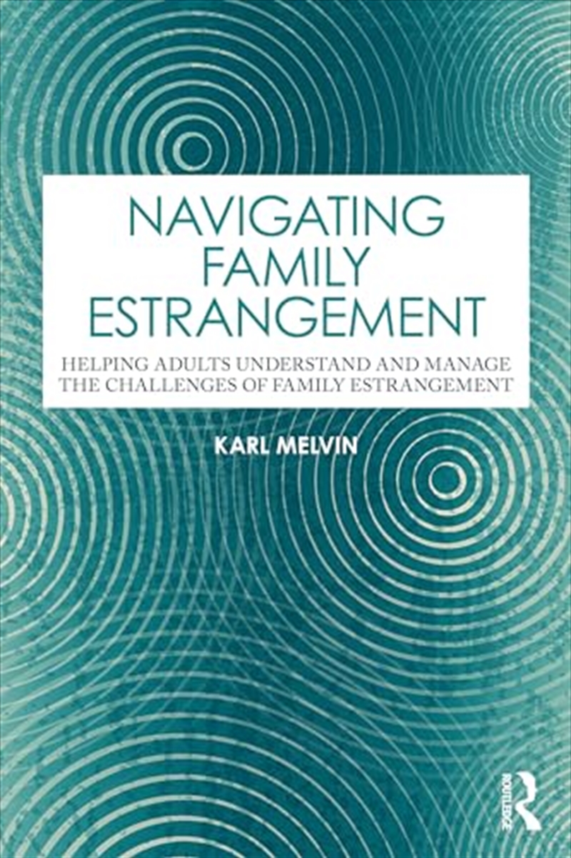 Navigating Family Estrangement/Product Detail/Psychology