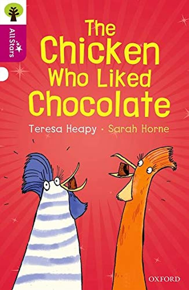 Oxford Reading Tree All Stars: Oxford Level 10: The Chicken Who Liked Chocolate/Product Detail/Reading