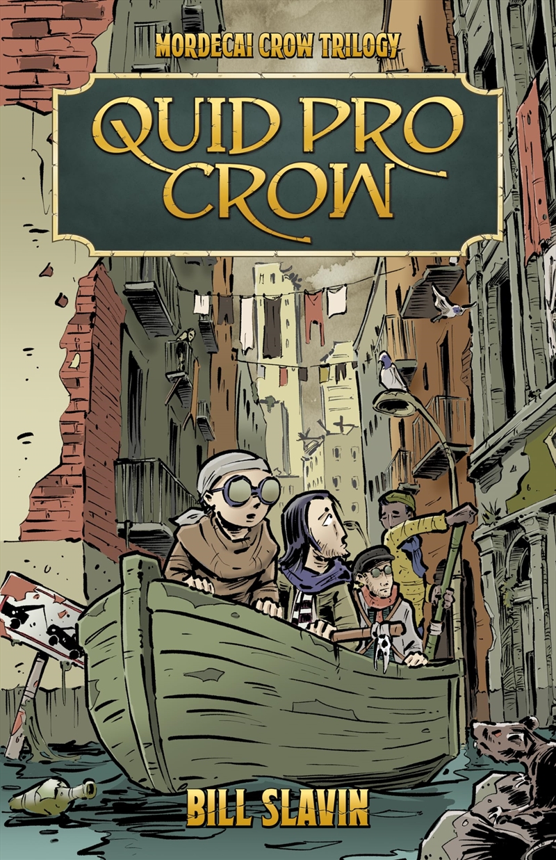 Quid Pro Crow (Mordecai Crow Trilogy)/Product Detail/Graphic Novels