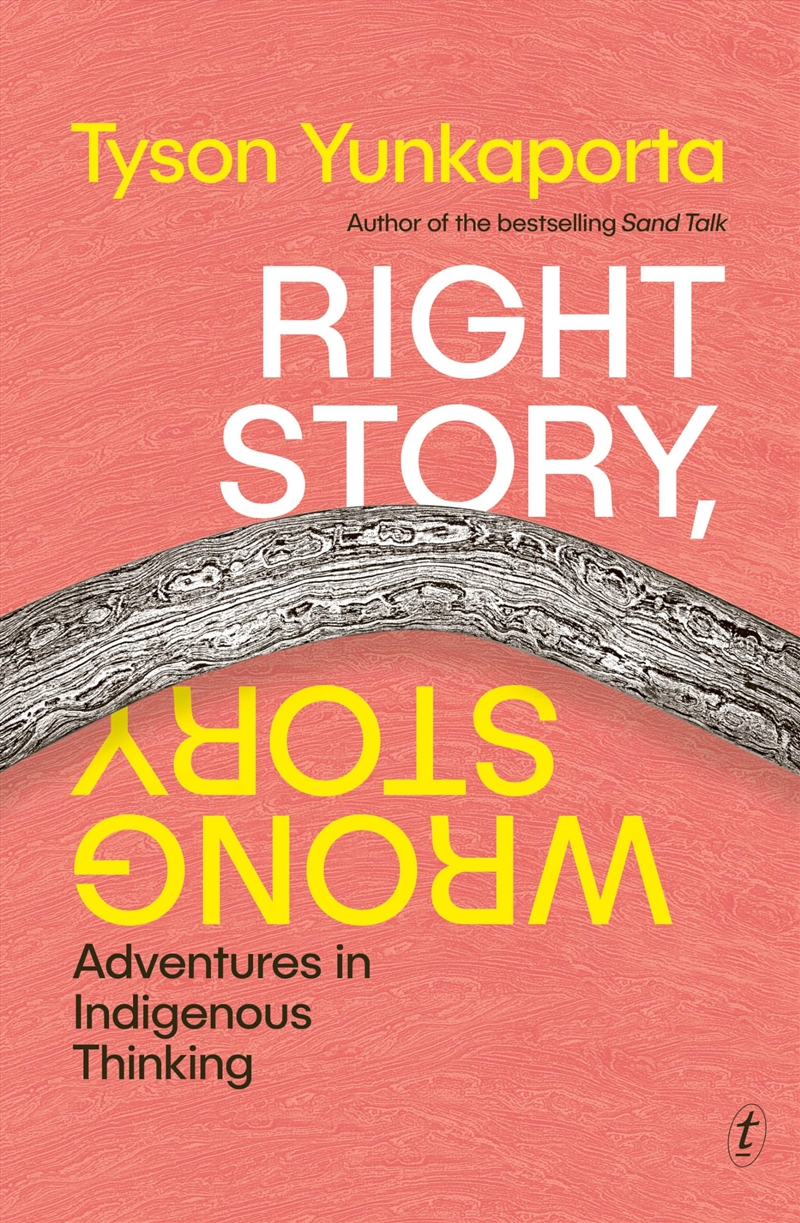 Right Story, Wrong Story: Adventures in Indigenous Thinking/Product Detail/Reading