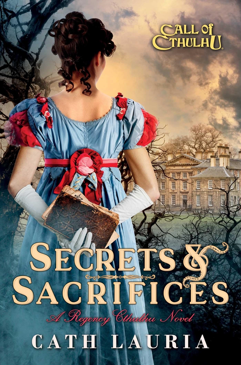 Secrets & Sacrifices: A Regency Cthulhu Novel (Call of Cthulhu)/Product Detail/Fantasy Fiction