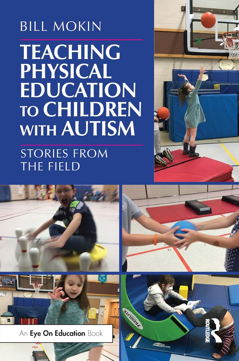 Teaching Physical Education to Children with Autism: Stories from the Field/Product Detail/Reading