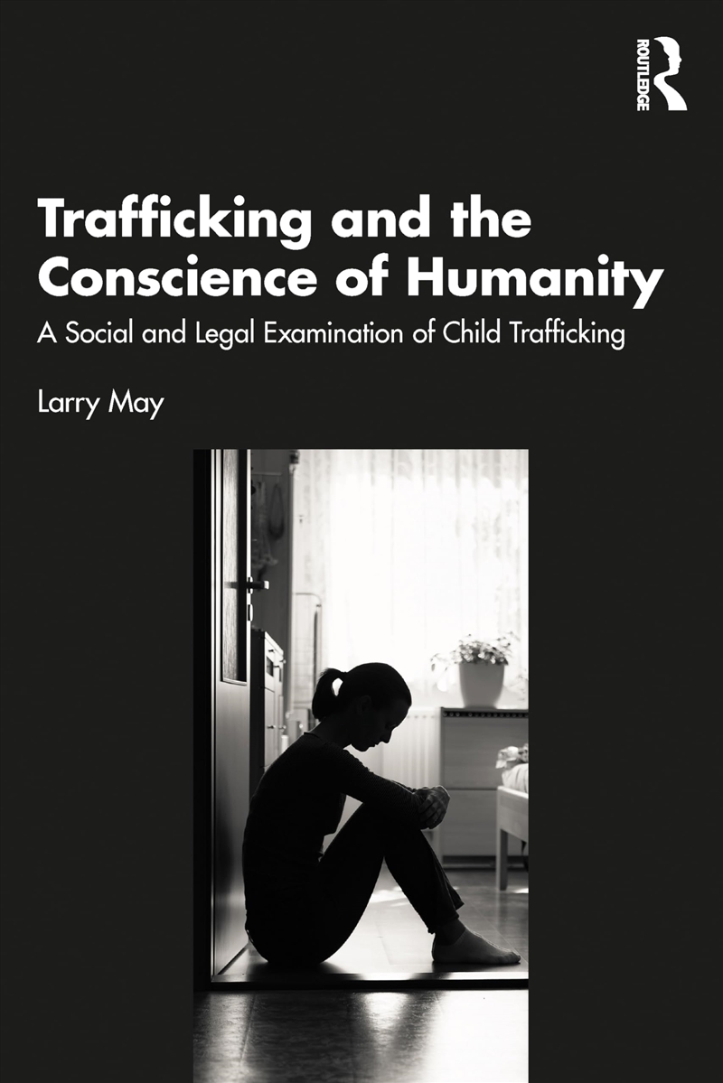 Trafficking and the Conscience of Humanity/Product Detail/Society & Culture