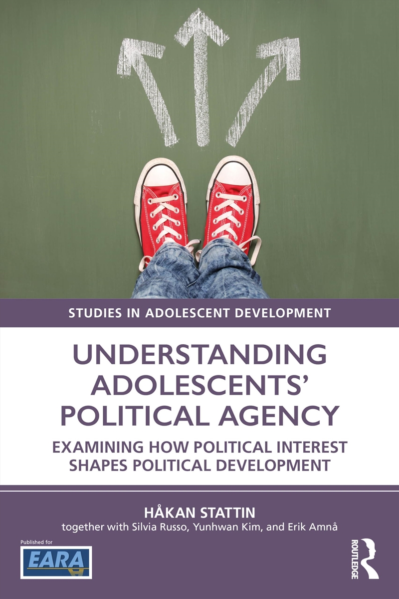 Understanding Adolescents’ Political Agency: Examining How Political Interest Shapes Political Devel/Product Detail/Psychology