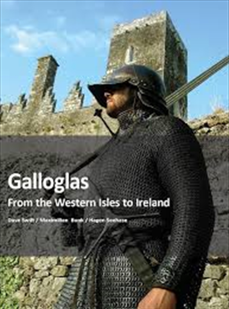 Galloglass/Product Detail/History