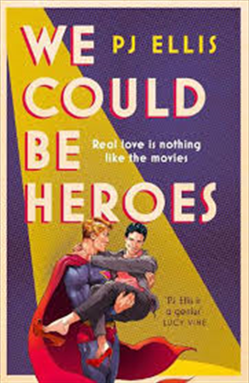 We Could Be Heroes: The New Joyous, Emotional And Funny Split-timeline Love Story For Summer 2024/Product Detail/General Fiction Books