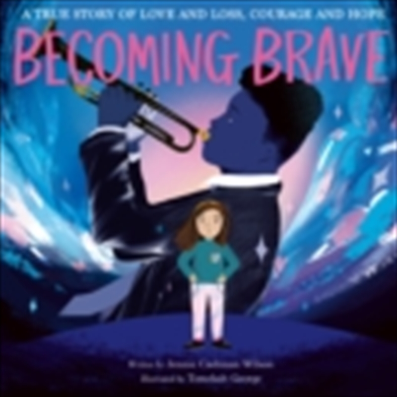 Becoming Brave/Product Detail/Early Childhood Fiction Books