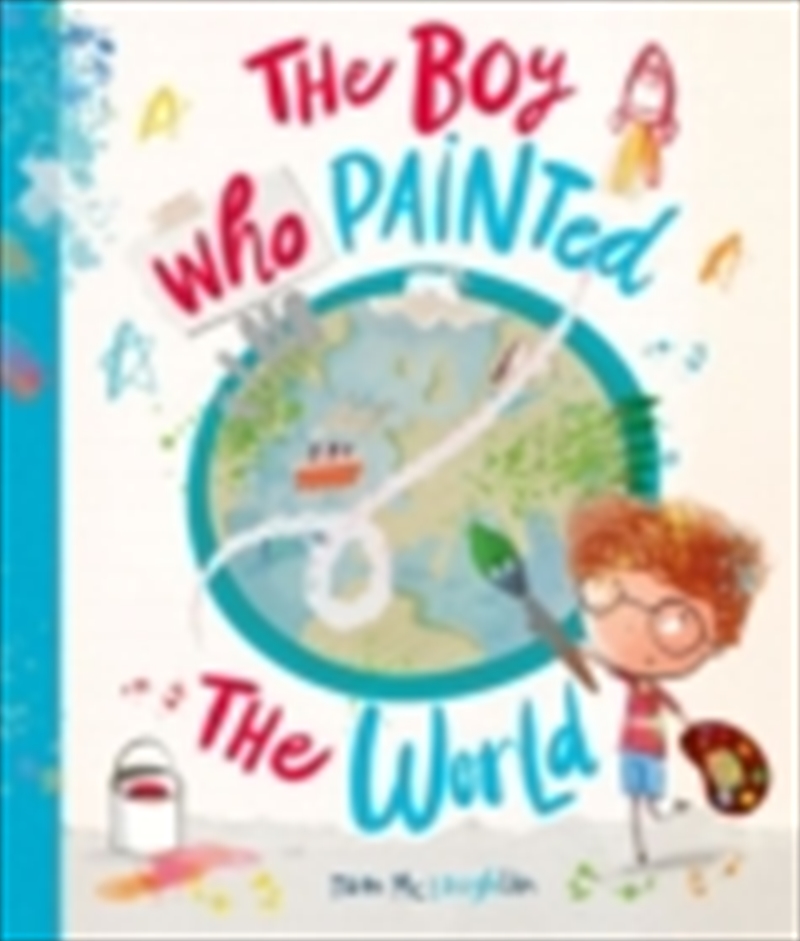 Boy Who Painted The World/Product Detail/Early Childhood Fiction Books