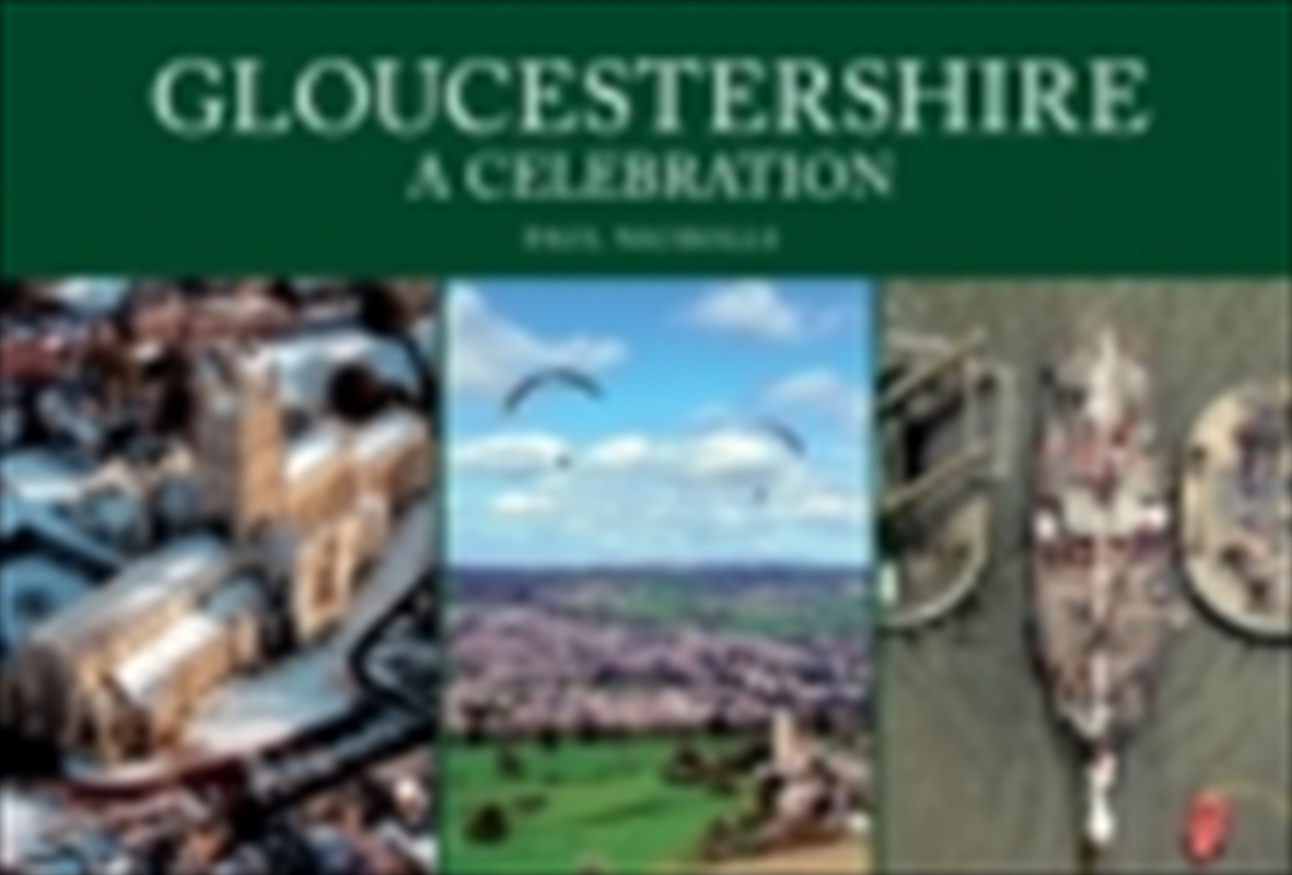 Gloucestershire A Celebration/Product Detail/History