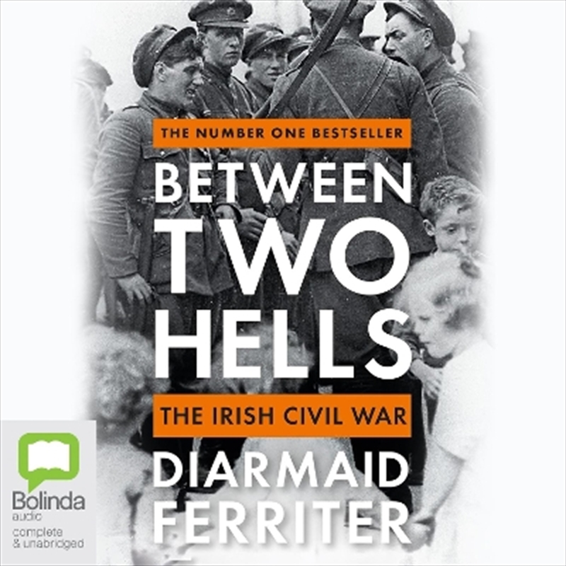 Between Two Hells: The Irish Civil War/Product Detail/History