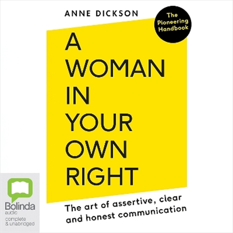 A Woman in Your Own Right: The Art of Assertive, Clear and Honest Communication/Product Detail/Family & Health