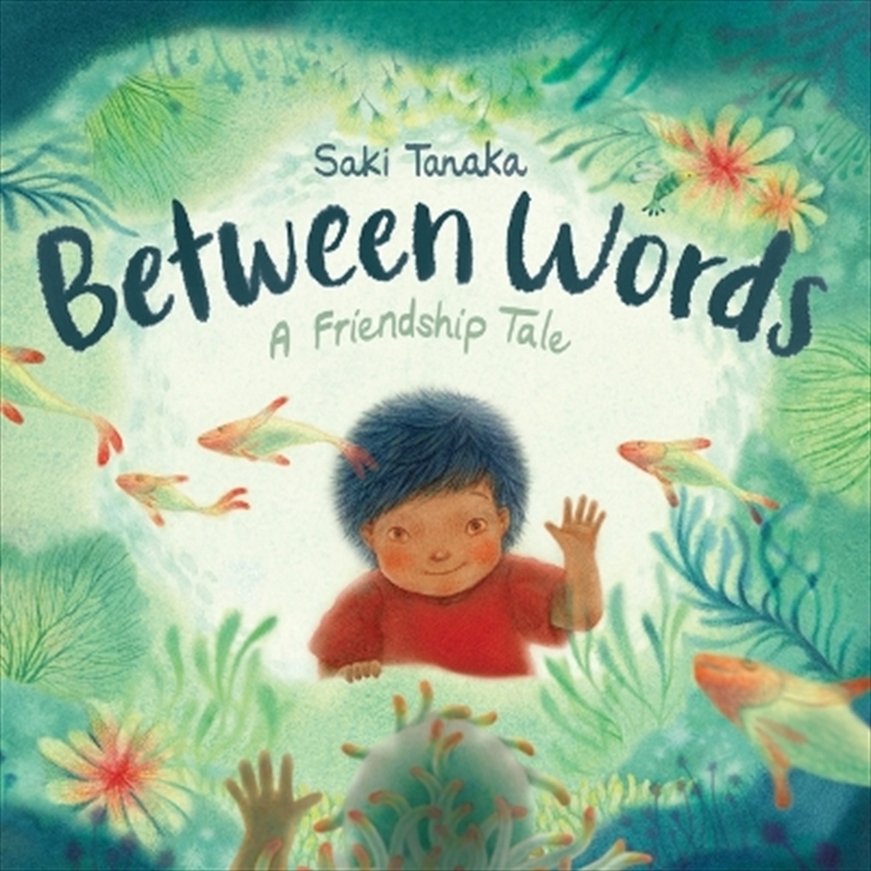 Between Words: A Friendship Tale/Product Detail/Early Childhood Fiction Books