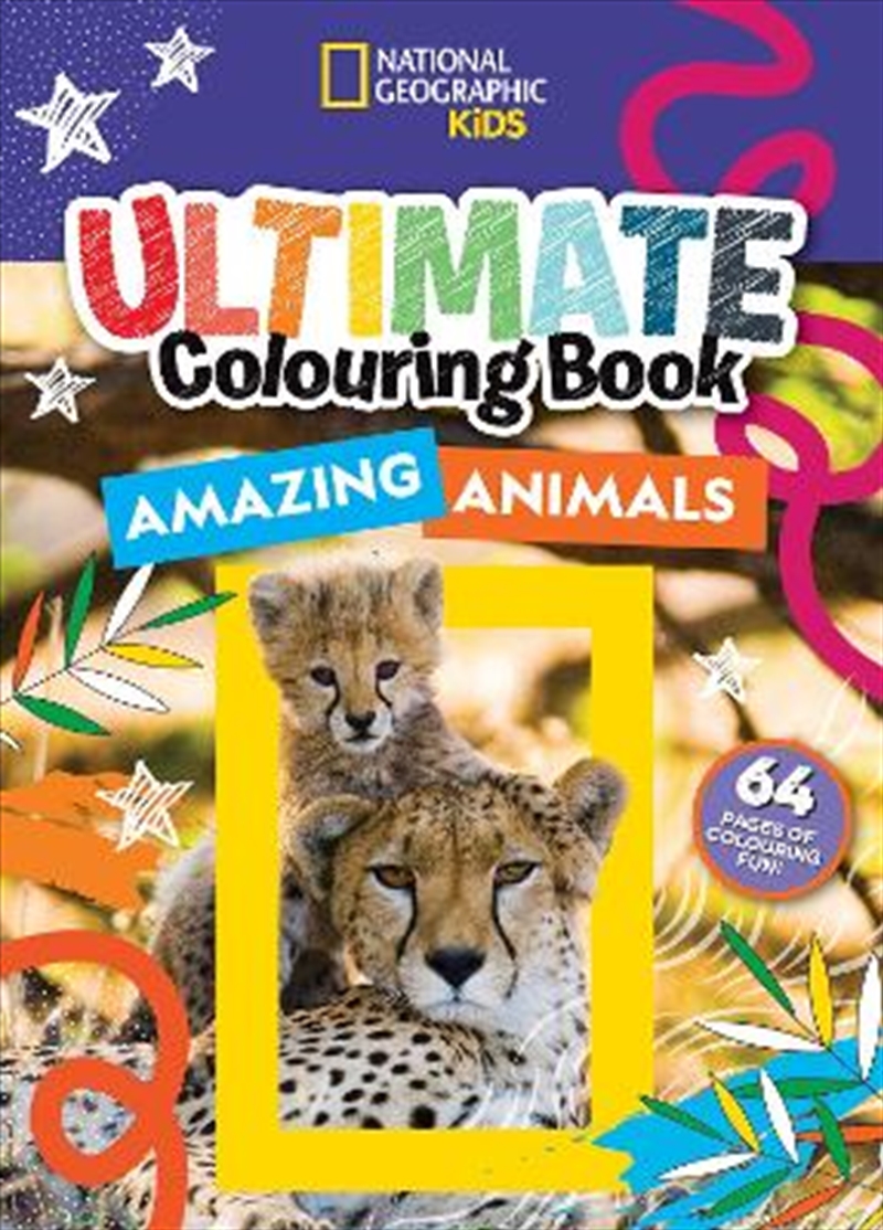 National Geographic Kids: Ultimate Colouring Book (Disney)/Product Detail/Kids Colouring