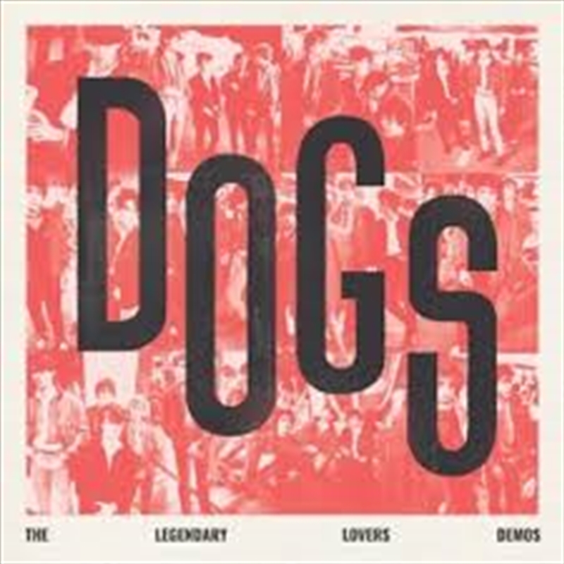 Dogs - The Legendary Lovers De/Product Detail/Punk