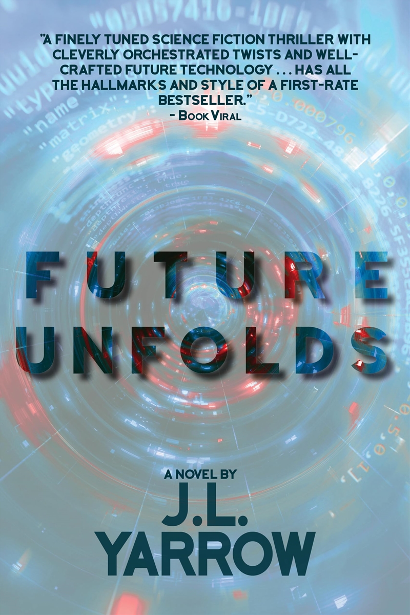 Future Unfolds: A Novel (Volume 2) (Time Forward Trilogy, 2)/Product Detail/Science Fiction Books