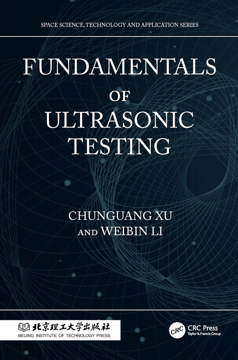 Fundamentals of Ultrasonic Testing (Space Science, Technology and Application Series)/Product Detail/Reading