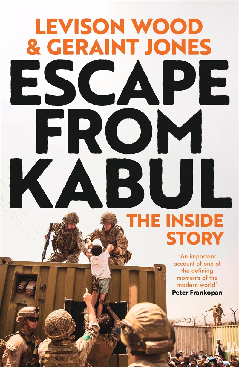 Escape from Kabul: The Inside Story/Product Detail/History