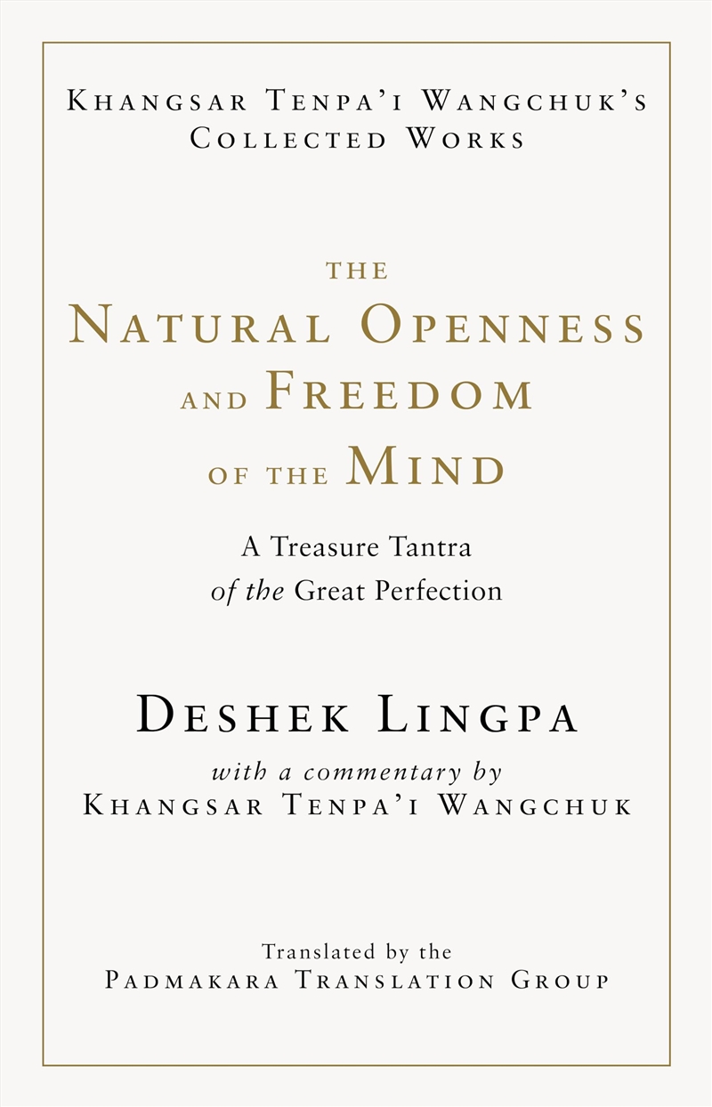 The Natural Openness and Freedom of the Mind: A Treasure Tantra of the Great Perfection/Product Detail/Religion & Beliefs