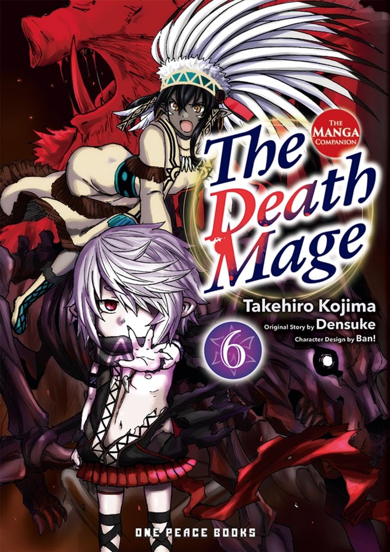 The Death Mage Volume 6: The Manga Companion (The Death Mage Series)/Product Detail/Manga