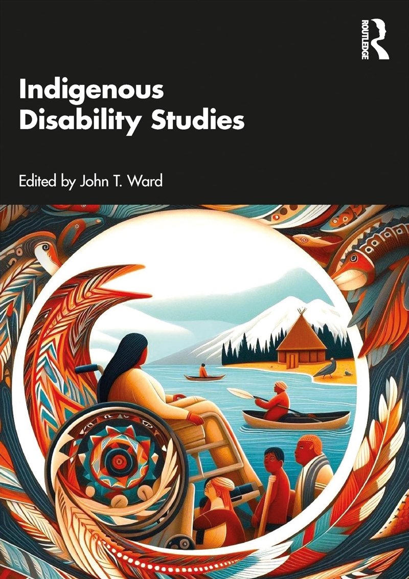 Indigenous Disability Studies/Product Detail/Society & Culture