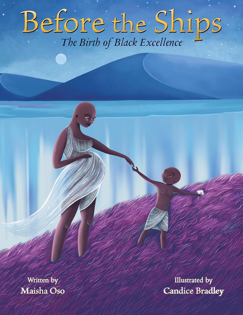 Before the Ships: The Birth of Black Excellence/Product Detail/Early Childhood Fiction Books