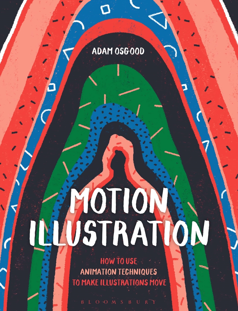 Motion Illustration: How to Use Animation Techniques to Make Illustrations Move/Product Detail/Comics