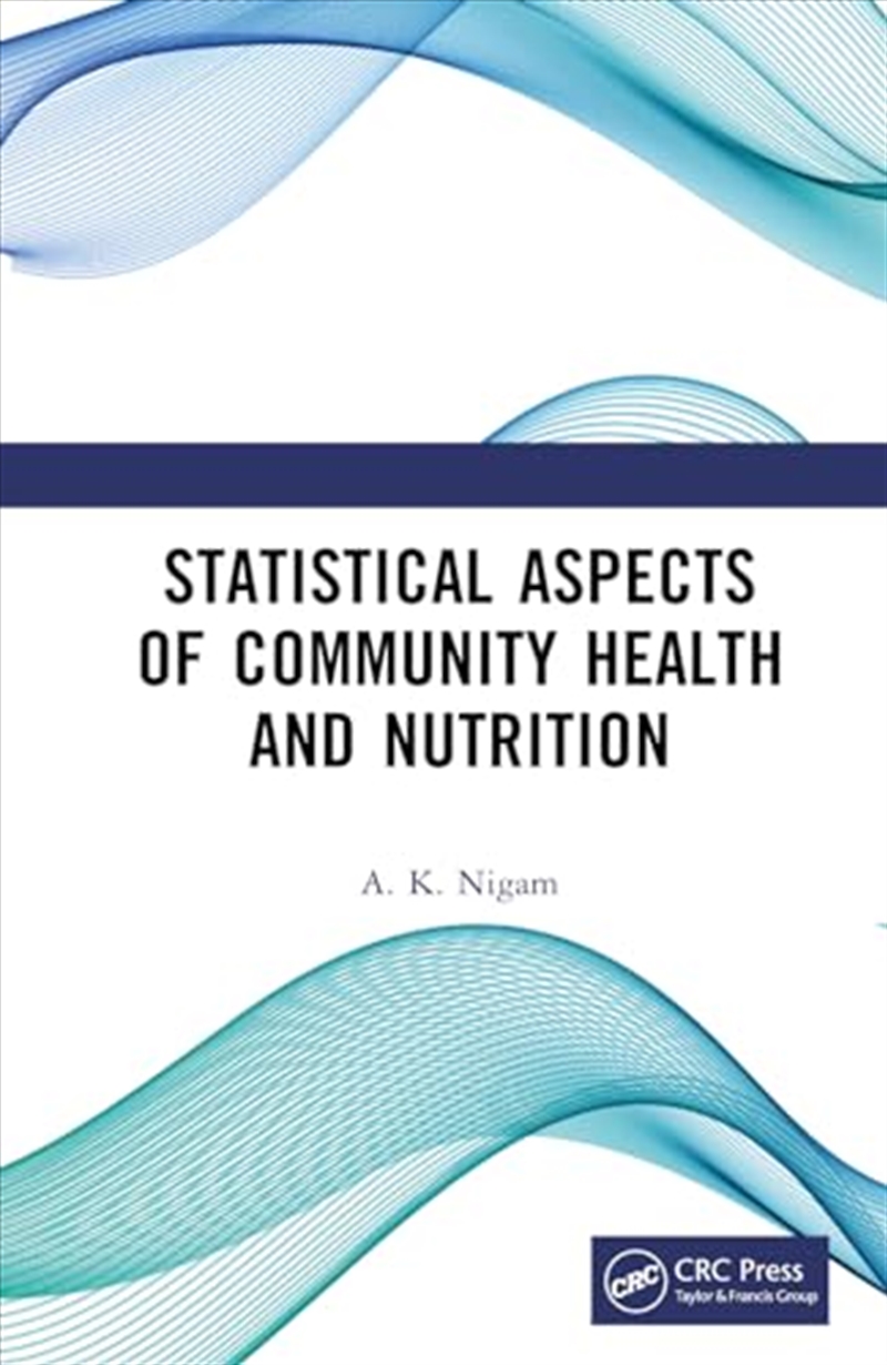 Statistical Aspects of Community Health and Nutrition/Product Detail/Society & Culture