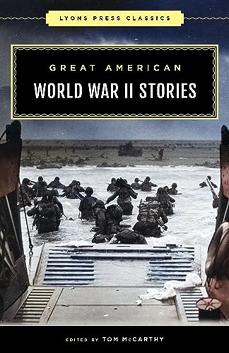 Great American World War II Stories (Lyons Press Classics)/Product Detail/History