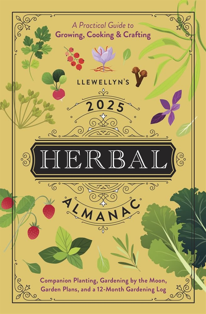 Llewellyn's 2025 Herbal Almanac: A Practical Guide to Growing, Cooking & Crafting (Llewellyn's 2025/Product Detail/Tarot & Astrology