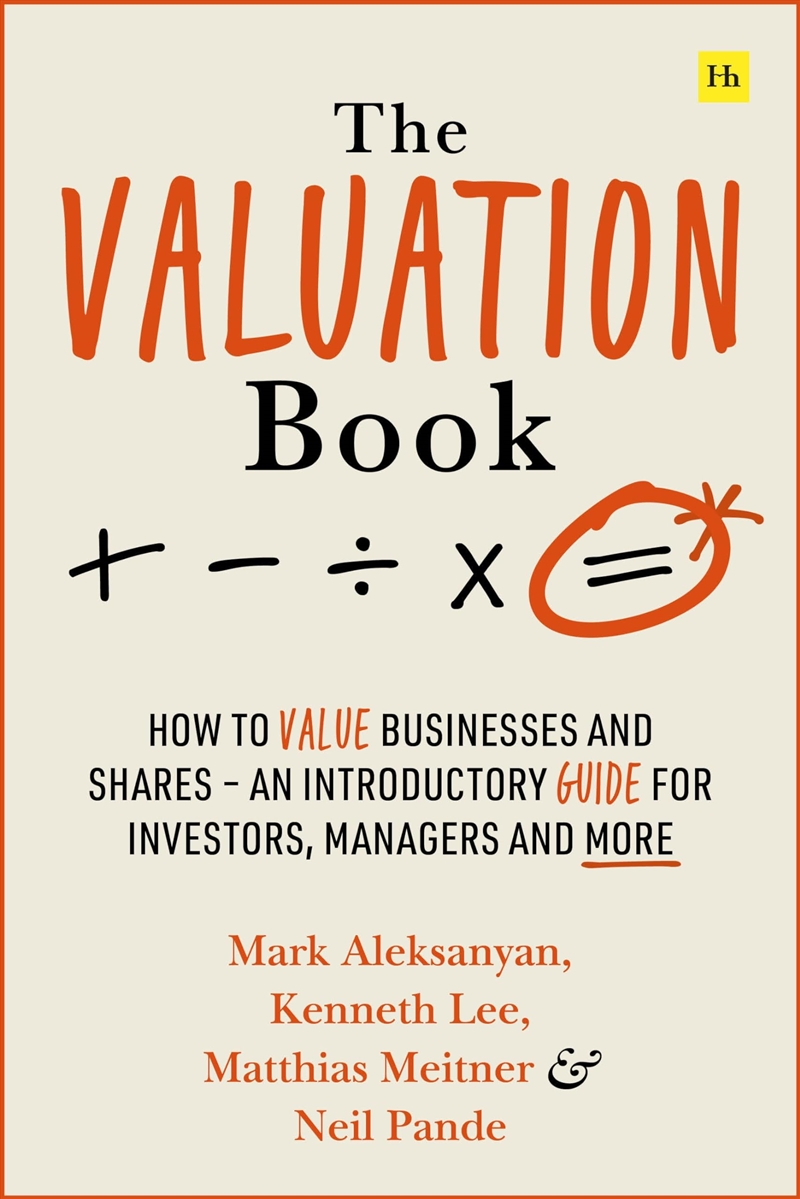 The Valuation Book: How to value businesses and shares – an introductory guide for investors, manage/Product Detail/Reading