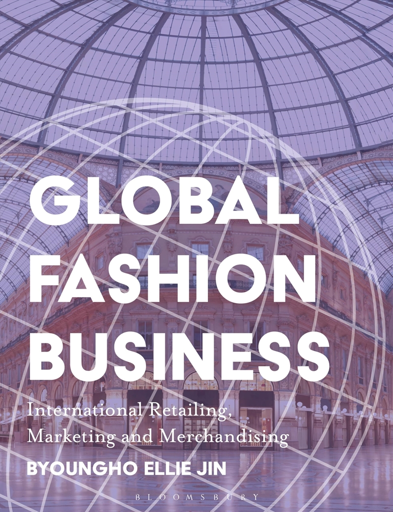 Global Fashion Business: International Retailing, Marketing, and Merchandising/Product Detail/Reading