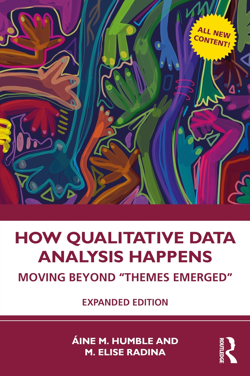 How Qualitative Data Analysis Happens: Moving Beyond “Themes Emerged”/Product Detail/Society & Culture