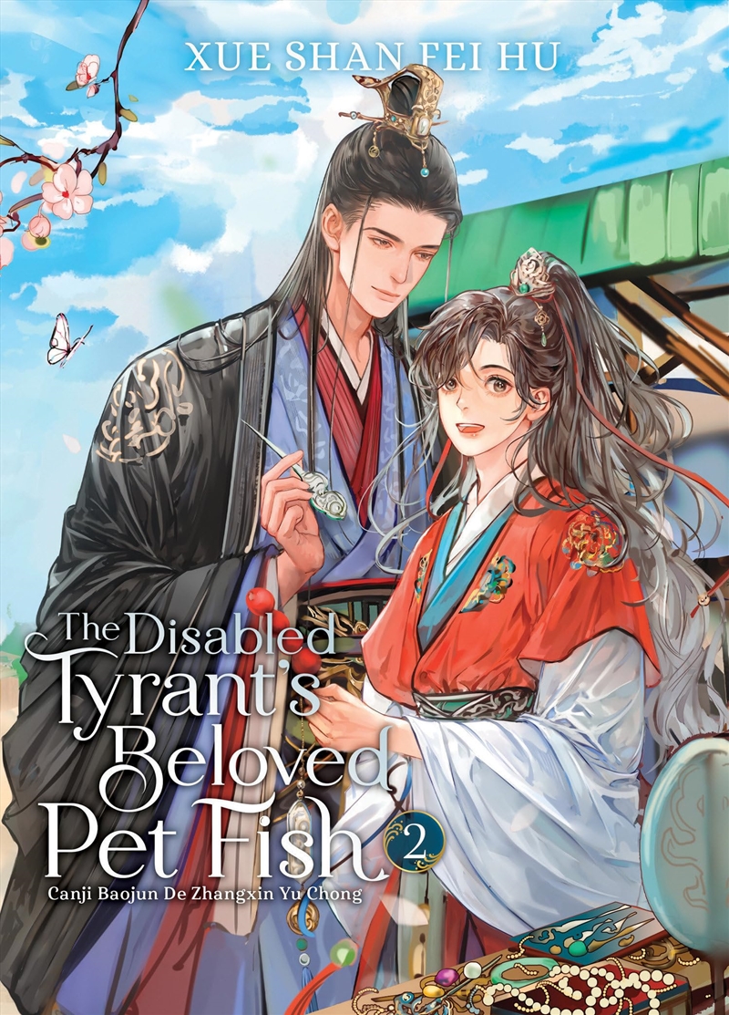 The Disabled Tyrant's Beloved Pet Fish: Canji Baojun De Zhangxin Yu Chong (Novel) Vol. 2/Product Detail/Fantasy Fiction