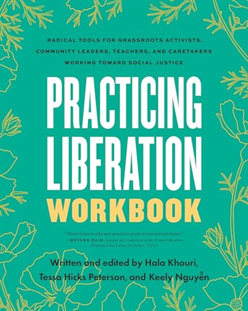 Practicing Liberation Workbook: Radical Tools for Grassroots Activists, Community Leaders, Teachers,/Product Detail/Politics & Government