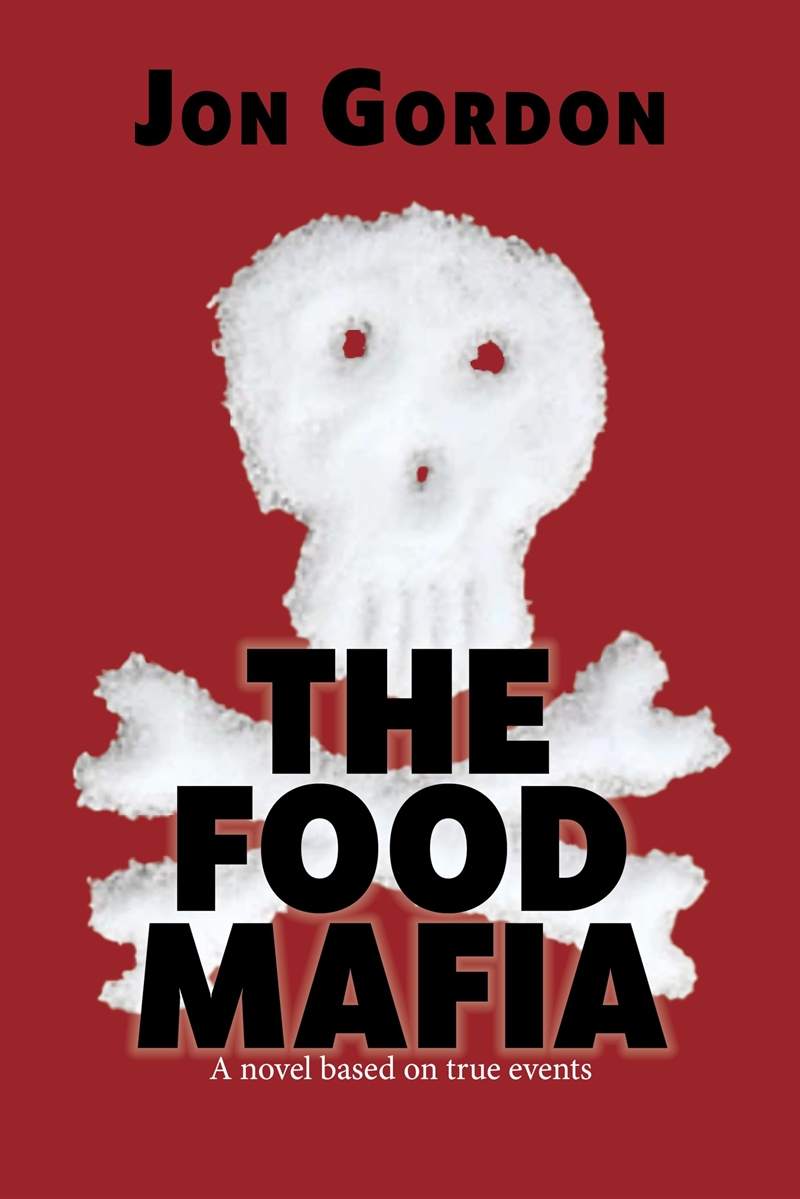 The Food Mafia: A Novel Based on True Events/Product Detail/Crime & Mystery Fiction