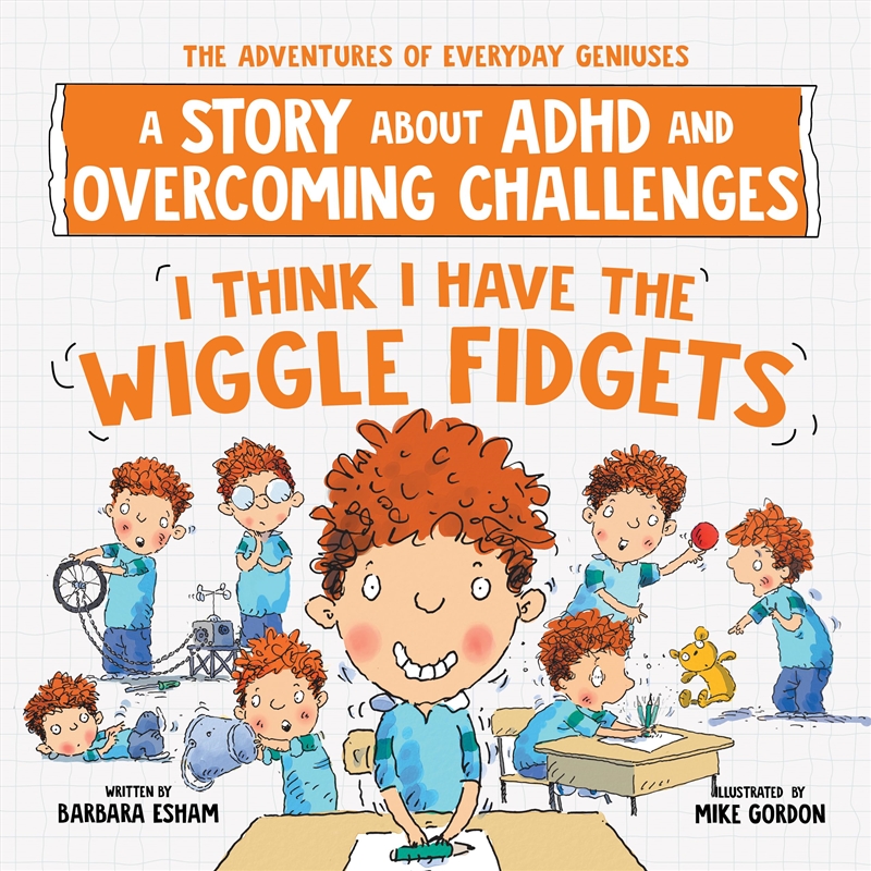 I Think I Have the Wiggle Fidgets: A Story about ADHD and Overcoming Challenges (The Adventures of E/Product Detail/Family & Health