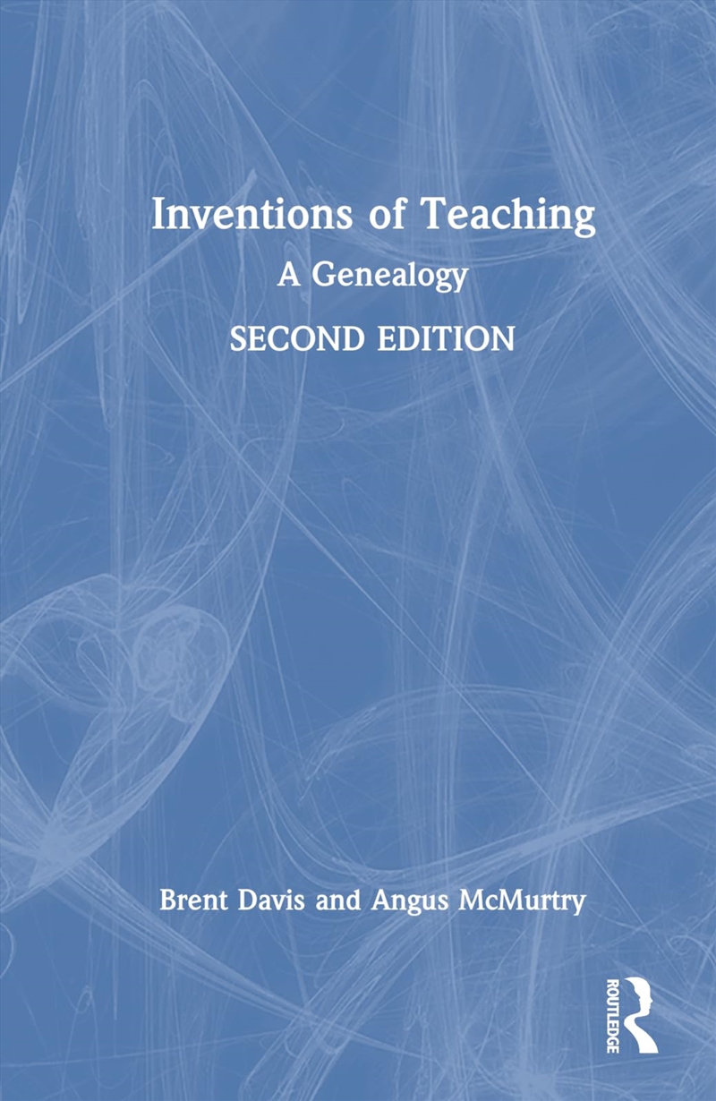 Inventions of Teaching: A Genealogy/Product Detail/Reading