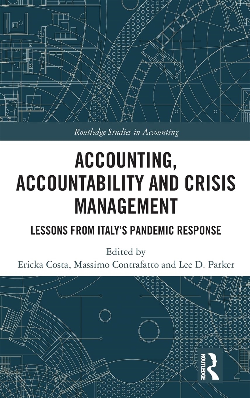 Accounting, Accountability and Crisis Management: Lessons from Italy's Pandemic Response (Routledge/Product Detail/Reading