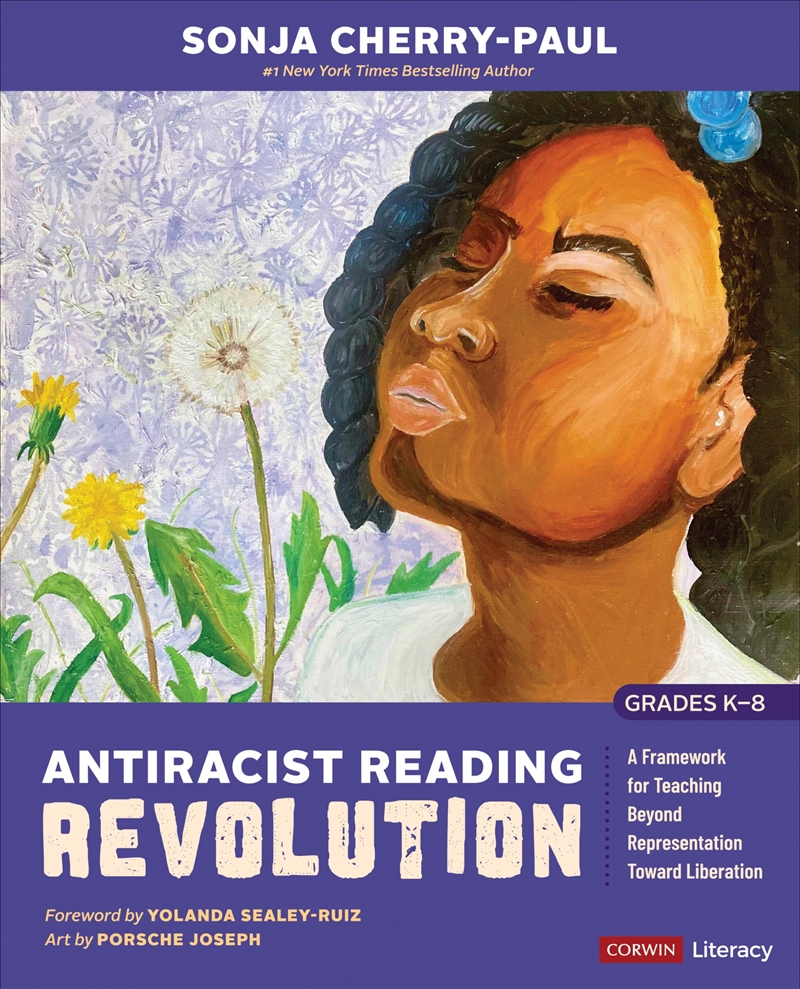 Antiracist Reading Revolution [Grades K-8]: A Framework for Teaching Beyond Representation Toward Li/Product Detail/Reading