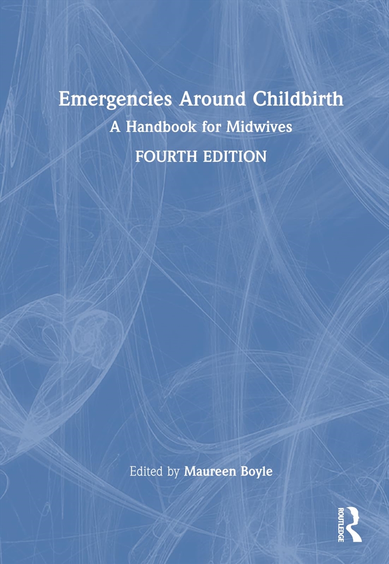 Emergencies Around Childbirth: A Handbook for Midwives/Product Detail/Family & Health