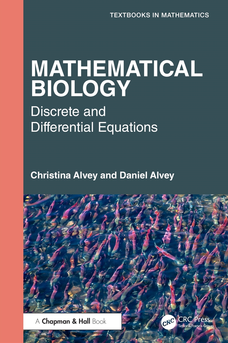 Mathematical Biology: Discrete and Differential Equations (Textbooks in Mathematics)/Product Detail/Science