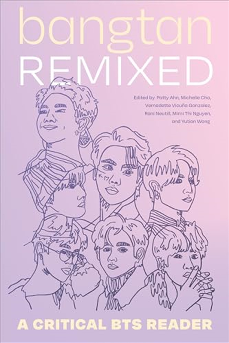 Bangtan Remixed - A Critical BTS Reader/Product Detail/Arts & Entertainment Biographies