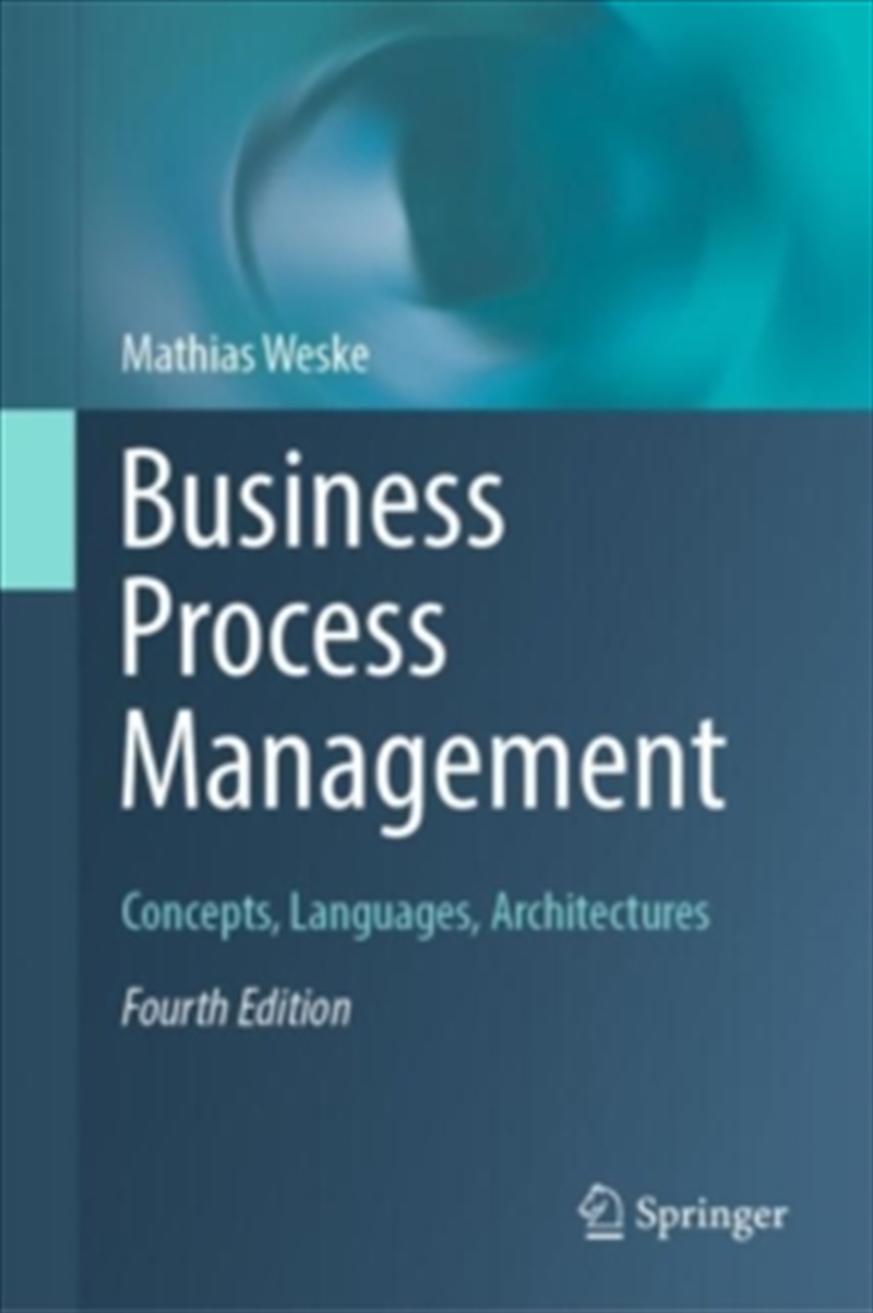 Business Process Management : Concepts, Languages, Architectures/Product Detail/Business Leadership & Management