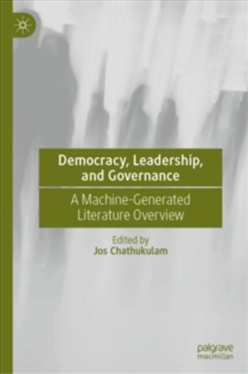 Democracy, Leadership and Governance – Application of Artificial Intelligence : A Machine-Generated/Product Detail/Politics & Government