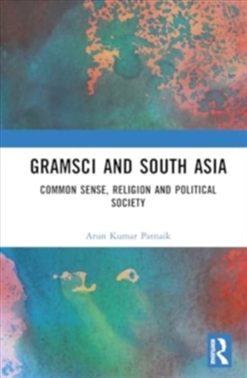 Gramsci And South Asia/Product Detail/Society & Culture