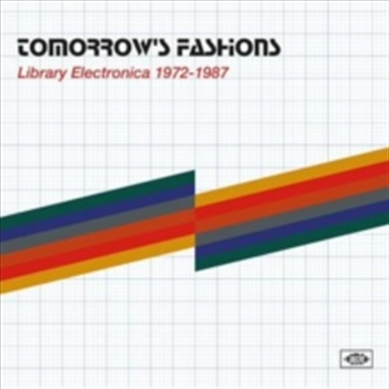 Tomorrow's Fashions: Library Electronica 1972-1987/Product Detail/Dance