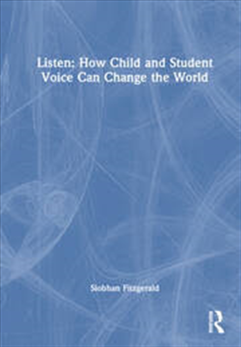 Listen: How Child and Student Voice Can Change the World/Product Detail/Reading