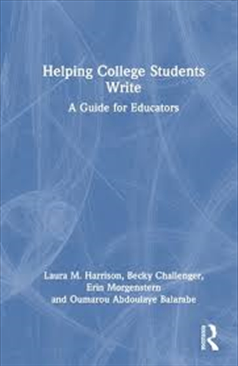 Helping College Students Write: A Guide for Educators/Product Detail/Reading