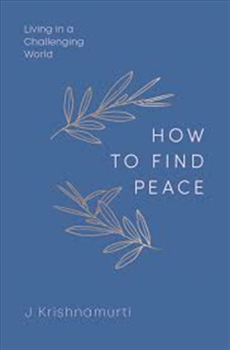 HOW TO FIND PEACE: Living in a Challenging World/Product Detail/Reading