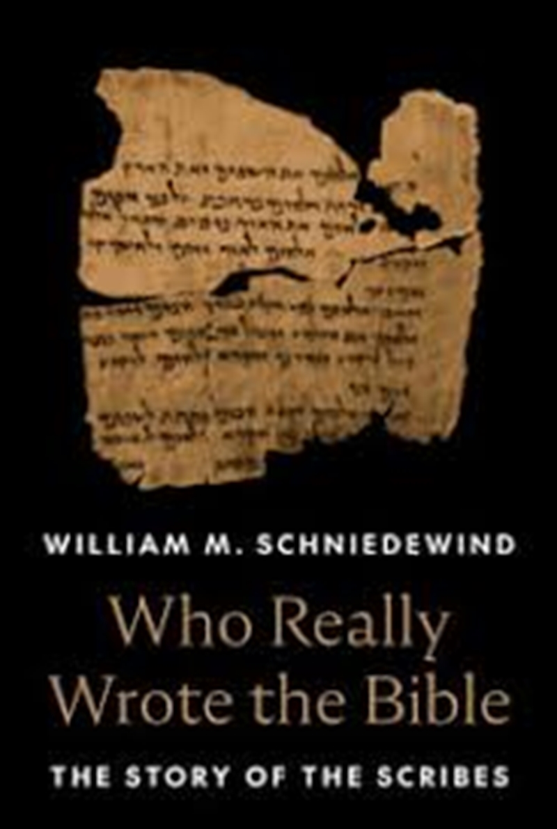 Who Really Wrote the Bible: The Story of the Scribes/Product Detail/Religion & Beliefs